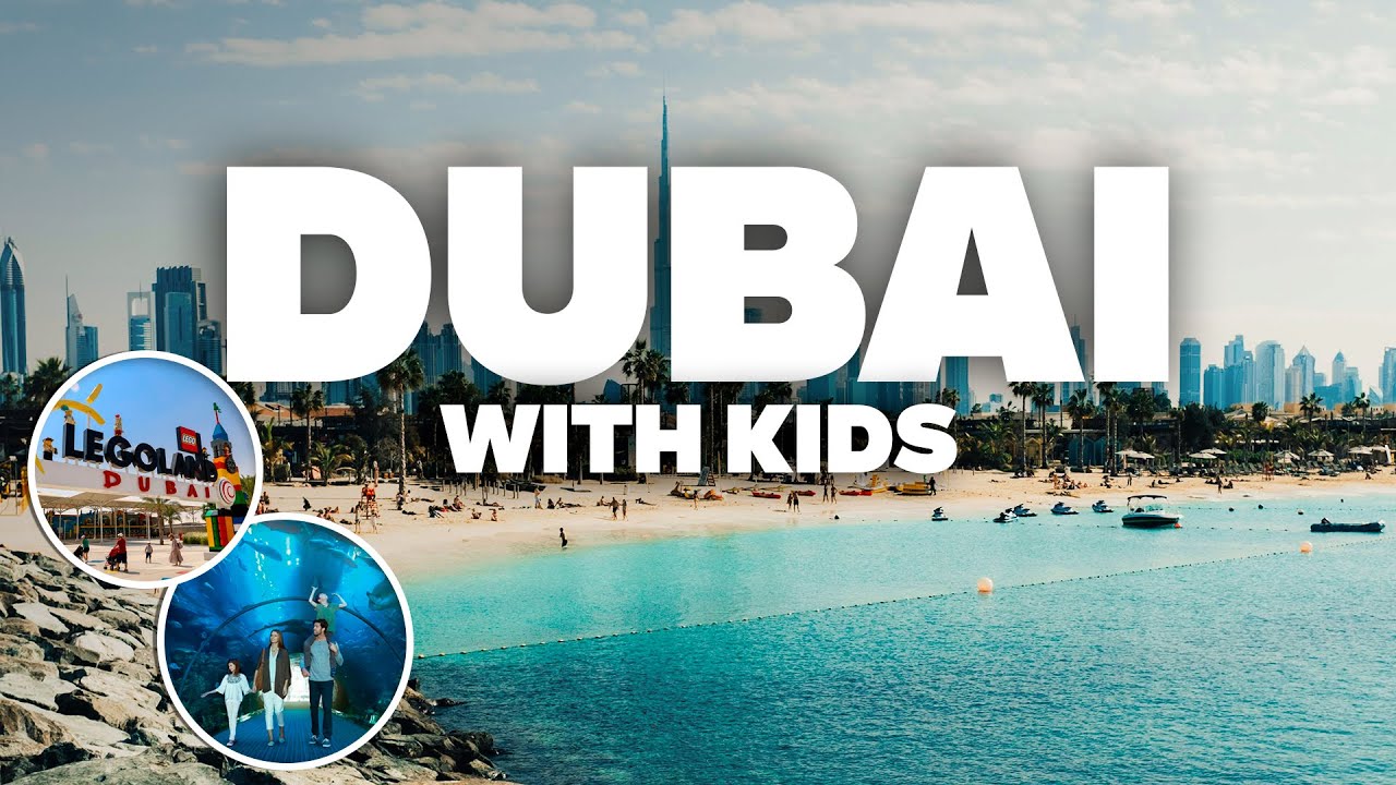25 Family-Friendly Attractions in Dubai to Visit With Kids
